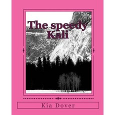 The Speedy Kali Paperback, Createspace Independent Publishing Platform