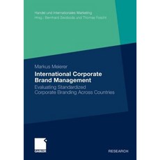 International Corporate Brand Management: Evaluating Standardized Corporate Branding Across Countries Paperback, Gabler Verlag