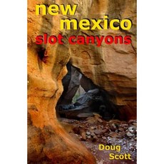 New Mexico Slot Canyons Paperback, Createspace Independent Publishing Platform
