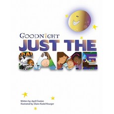 Goodnight Just the Same Paperback, Createspace Independent Publishing Platform