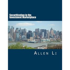 Securitization in the Investment Marketplace Paperback, Createspace Independent Publishing Platform