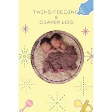 Twins Feeding and Diaper Log Paperback, Createspace Independent Publishing Platform