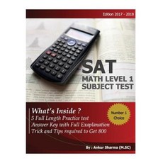 SAT Math Level 1 (Subject Test): SAT Math 1 Subject Test Paperback, Createspace Independent Publishing Platform