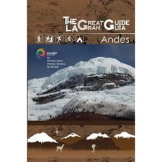 The Great Guide Andes Paperback, Createspace Independent Publishing Platform