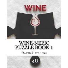 Wine-Neric Puzzle Book 1 Paperback, Createspace Independent Publishing Platform