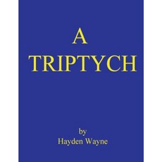 A Triptych Paperback, Createspace Independent Publishing Platform