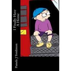 I Finally Have a Home Paperback, Createspace Independent Publishing Platform