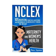 NCLEX: Maternity & Women's Health Paperback, Createspace Independent Publishing Platform