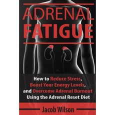 Adrenal Fatigue Paperback, Createspace Independent Publishing Platform