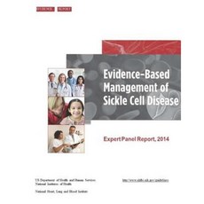 Evidence-Based Management of Sickle Cell Disease Paperback, Createspace Independent Publishing Platform