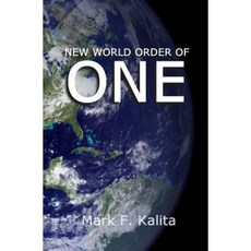 New World Order of One Paperback, Createspace Independent Publishing Platform