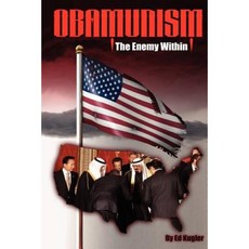Obamunism: The Enemy Within Paperback, Createspace Independent Publishing Platform