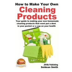 How to Make Your Own Cleaning Products Paperback, Createspace Independent Publishing Platform