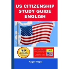 Us Citizenship Study Guide English Paperback, Createspace Independent Publishing Platform