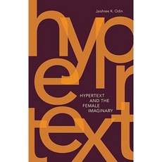 Hypertext and the Female Imaginary Paperback, Univ of Chicago Behalf of Minnesota Univ Pres