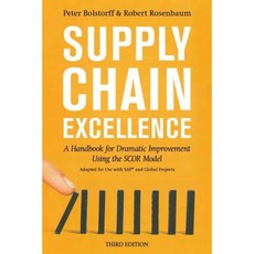 Supply Chain Excellence: A Handbook for Dramatic Improvement Using the Scor Model 3rd Edition Paperback, Amacom