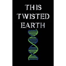This Twisted Earth Paperback, Createspace Independent Publishing Platform
