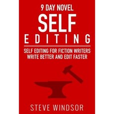 Nine Day Novel-Self-Editing: Self Editing for Fiction Writers: Write Better and Edit Faster Paperback, Vixen Ink