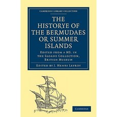 Historye of the Bermudaes or Summer Islands, Cambridge University Press