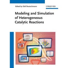 Modeling and Simulation of Heterogeneous Catalytic Reactions: From the Molecular Process to the Technical System Hardcover, Wiley-Vch
