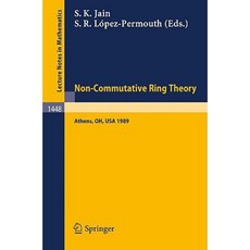 Non-Commutative Ring Theory: Proceedings of a Conference Held in Athens Ohio Sept. 29-30 1989 Paperback, Springer