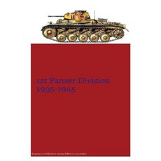 1st Panzer Division 1935-1945 Paperback, Createspace Independent Publishing Platform