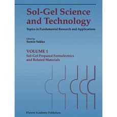 Sol-Gel Science and Technology: Topics in Fundamental Research and Applications (4 Volume Set) Paperback, Springer