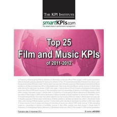Top 25 Film and Music Kpis of 2011-2012 Paperback, Createspace Independent Publishing Platform