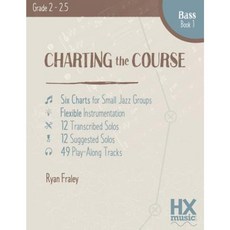 Charting the Course Bass Book 1 Paperback, Createspace Independent Publishing Platform