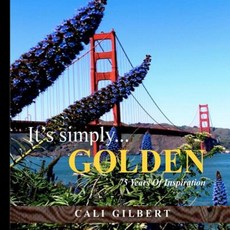 It's Simply...Golden: 75 Years of Inspiration Paperback, Createspace Independent Publishing Platform