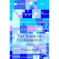 The Book of Fearrington: 2016 Paperback, Createspace Independent Publishing Platform
