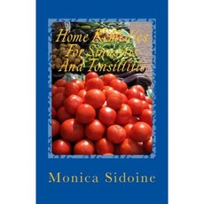 Home Remedies for Sinusitis and Tonsillitis Paperback, Createspace Independent Publishing Platform