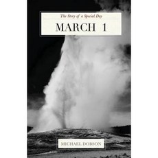 March 1: The Story of a Special Day Paperback, Createspace Independent Publishing Platform