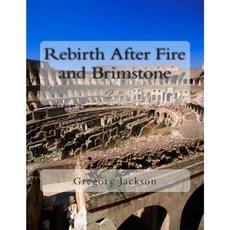 Rebirth After Fire and Brimstone: Op. 20 Paperback, Createspace Independent Publishing Platform