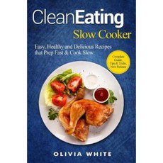 Clean Eating Slow Cooker Paperback, Createspace Independent Publishing Platform