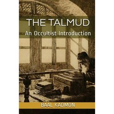 The Talmud - An Occultist Introduction Paperback, Createspace Independent Publishing Platform