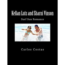 Kellan Lutz and Sharni Vinson: Surf Sun Romance Paperback, Createspace Independent Publishing Platform