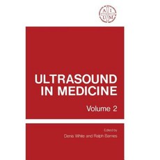 Ultrasound in Medicine: Volume 2 Proceedings of the 20th Annual Meeting of the American Institute of Ultrasound in Medicine Paperback, Springer