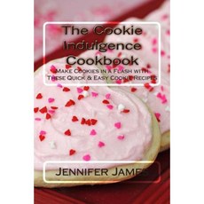 The Cookie Indulgence Cookbook - Make Cookies in a Flash with These Quick & Easy Cookie Recipes Paperback, Createspace