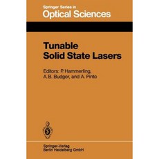 Tunable Solid State Lasers: Proceedings of the First International Conference La Jolla Calif. June 13-15 1984 Paperback, Springer