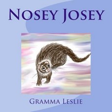 Nosey Josey Paperback, Createspace Independent Publishing Platform