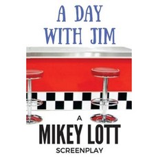 A Day with Jim Paperback, Createspace Independent Publishing Platform