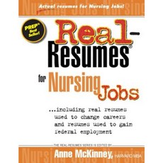 Real-Resumes for Nursing Jobs Paperback, Createspace Independent Publishing Platform