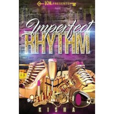 Imperfect Rhythm Paperback, Createspace Independent Publishing Platform