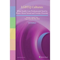 Lgbtq Cultures: What Health Care Professionals Need to Know about Sexual and Gender Diversity Paperback, LWW