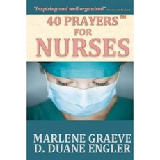 40 Prayers for Nurses Paperback, Createspace Independent Publishing Platform