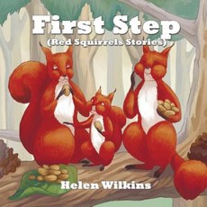 First Step: (A Rhyming Picture Book for Young Children and Their Patrents) Paperback, Createspace Independent Publishing Platform