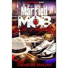 Married to the Mob: Los Angeles Paperback, Createspace Independent Publishing Platform