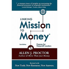 Linking Mission to Money: Finance for Nonprofit Leaders Paperback, Createspace Independent Publishing Platform