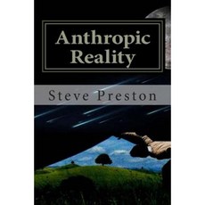 Anthropic Reality Paperback, Createspace Independent Publishing Platform